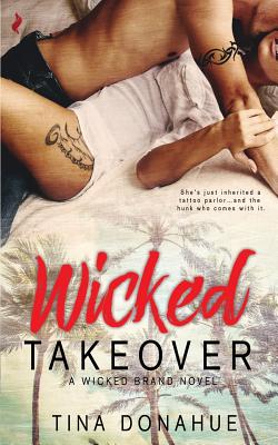 Wicked Takeover - Donahue, Tina