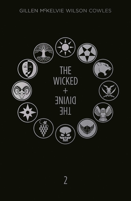 Wicked + the Divine Deluxe Edition: Year Two - Gillen, Kieron, and McKelvie, Jamie, and Graham, Brandon