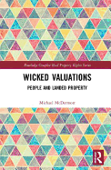 Wicked Valuations: People and Landed Property