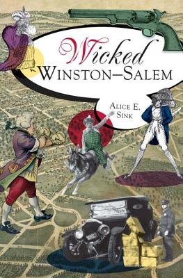 Wicked Winston-Salem - Sink, Alice E