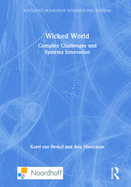 Wicked World: Complex Challenges and Systems Innovation