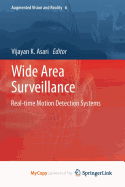 Wide Area Surveillance: Real-Time Motion Detection Systems