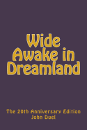 Wide Awake in Dreamland: 20th Anniversary Edition