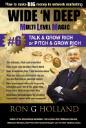 Wide 'n Deep #6: Talk & Grow Rich