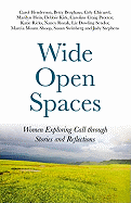 Wide Open Spaces - Women Exploring Call through Stories and Reflections