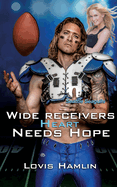 Wide Receivers Heart Needs Hope: Seattle Seagulls