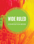 Wide Ruled Composition Book