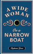 Wide Woman on a Narrow Boat