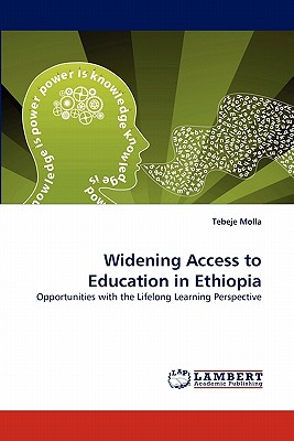 Widening Access to Education in Ethiopia - Molla, Tebeje