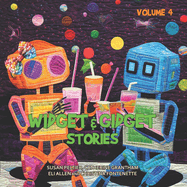Widget and Gidget Stories: Volume 4