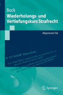 Wiederholungs- Und Vertiefungskurs Strafrecht: Allgemeiner Teil