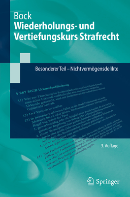 Wiederholungs- und Vertiefungskurs Strafrecht: Besonderer Teil - Nichtvermgensdelikte - Bock, Dennis