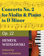 Wieniawski Henryk Concerto 2 in d minor Op. 22. Violin and Piano. by Ivan Galamian. International