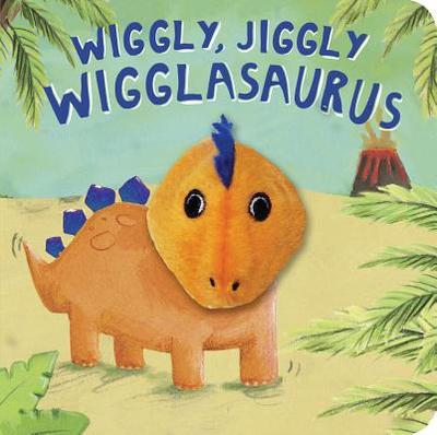 Wiggly, Jiggly Wigglasaurus Finger Puppet Book - Wilson, Becky