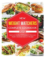 Wight Watchrs Frstyl Cookbook 2021: Quick, Easy, Healthy & Tasty Recipes