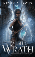Wight's Wrath: Book One of the Khimmer Chronicles