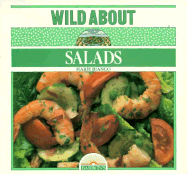 Wild about Salads - Bianco, Marie