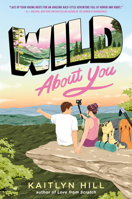 Wild about You - Hill, Kaitlyn