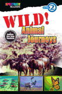 Wild! Animal Journeys: Level 2