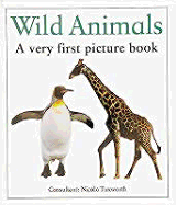 Wild Animals: A Very First Picture Book