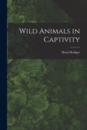 Wild animals in captivity
