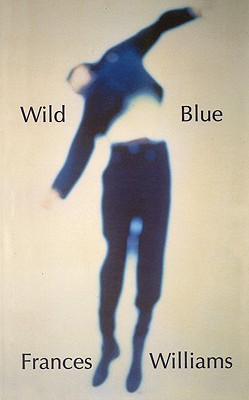 Wild Blue - Williams, Frances