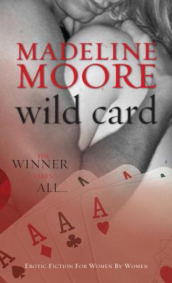 Wild Card - Moore, Madeline