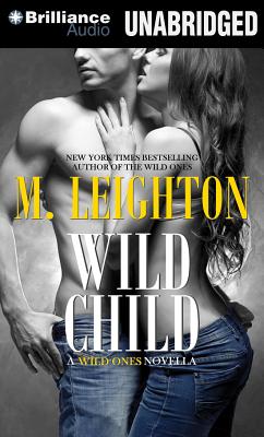 Wild Child - Leighton, M, and Podehl, Nick (Read by), and McFadden, Amy (Read by)