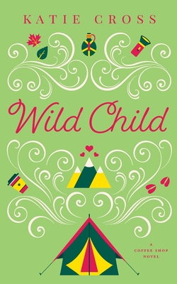 Wild Child - Cross, Katie