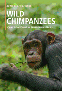 Wild Chimpanzees: Social Behavior of an Endangered Species