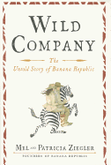 Wild Company: The Untold Story of Banana Republic