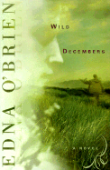 Wild Decembers - O'Brien, Edna