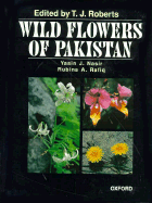 Wild Flowers of Pakistan - Nasir, Yasin J, and Rafiq, Rubina A, and Roberts, T J (Editor)