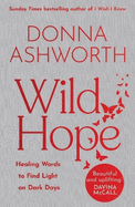 Wild Hope: The inspirational No 1 Sunday Times bestseller