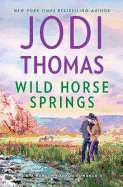 Wild Horse Springs: A Small Town Cowboy Romance