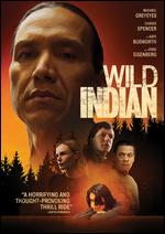 Wild Indian - Lyle Mitchell Corbine, Jr.