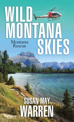 Wild Montana Skies - Warren, Susan May