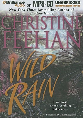 Wild Rain - Feehan, Christine, and Raudman, Renee (Read by)