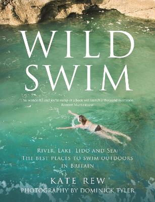 Wild Swim - Rew, Kate