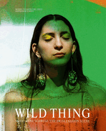 Wild Thing - The Swiss Fashion Scene