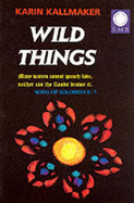 Wild Things - Kallmaker, Karin