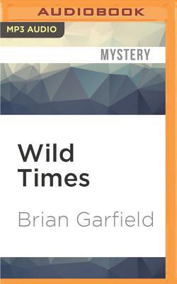 Wild Times - Garfield, Brian