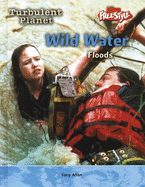 Wild Water: Floods