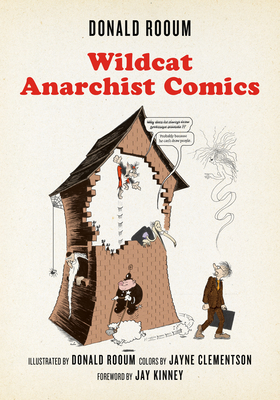 Wildcat Anarchist Comics - Rooum, Donald, and Kinney, Jay (Foreword by), and Clementson, Jayne