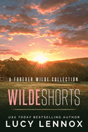 Wilde Shorts: A Forever Wilde Collection