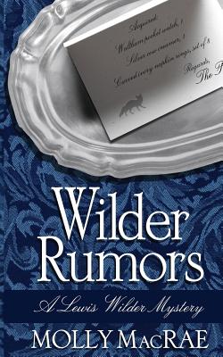 Wilder Rumors - MacRae, Molly
