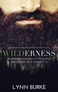 Wilderness: A Steamy Romantic Suspense