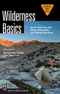 Wilderness Basics: Get the Most from Your Hiking, Backpacking, and Camping Adventures, 4th Edition