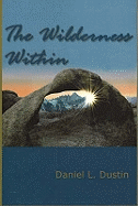 Wilderness Within: Reflections on Leisure & Life