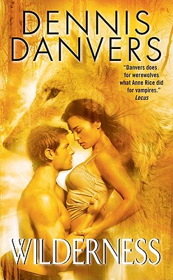 Wilderness - Danvers, Dennis